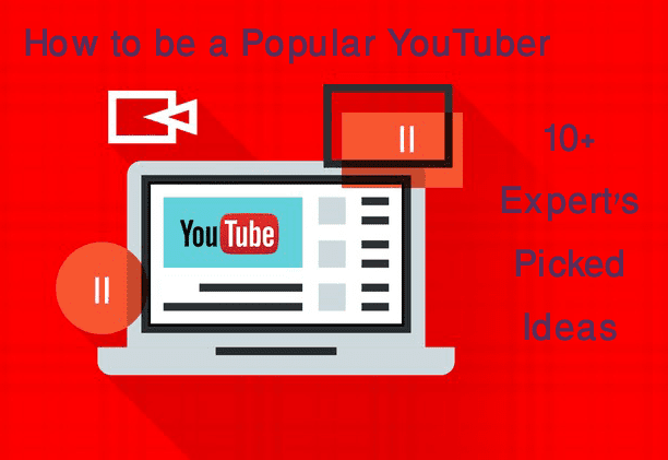 How to Be a Successful Youtuber (Guide for YouTubers)
