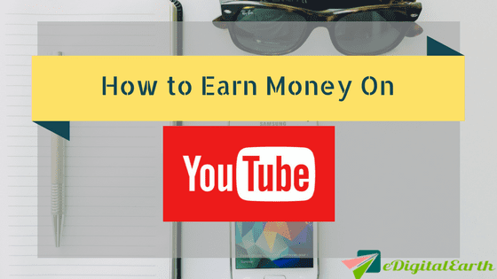 How to Earn Mone On youtube