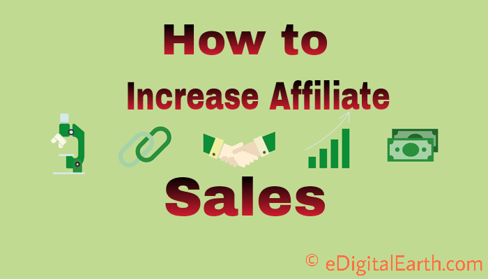 How to Increase Affiliate Sales (With No Traffic Change)