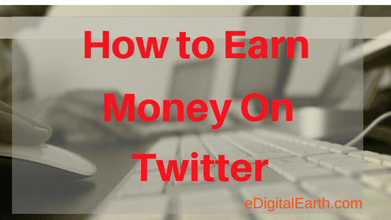 earn money on twitter