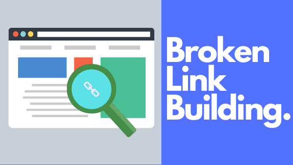 Broken Link Building: The Definitive Guide
